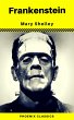 Frankenstein (The Original 1818 Phoenix... - Bild 1