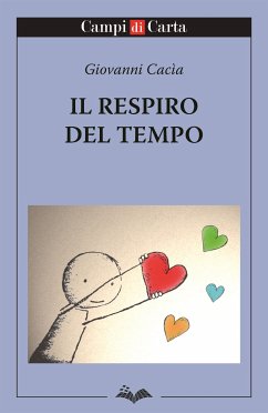 Il respiro del tempo (eBook, ePUB) - Cacìa, Giovanni