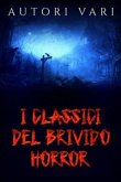 I classici del brivido Horror (eBook, ePUB)