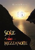 Sole a mezzanotte (eBook, ePUB)