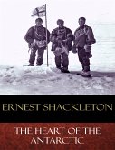 The Heart of the Antarctic (eBook, ePUB)