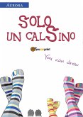 Solo un calSino (eBook, ePUB)