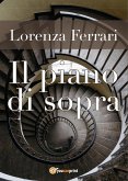 Il piano di sopra (eBook, ePUB)