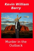 Murder In The Outback (eBook, ePUB) Murder In The Outback (eBook, ePUB)