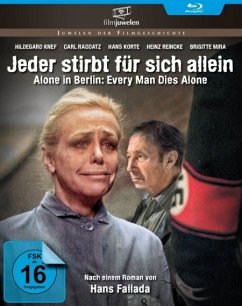 Hans Fallada: Jeder stirbt für sich allein - Alone in Berlin