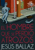 El hombre que se perdió a trozos (eBook, ePUB)