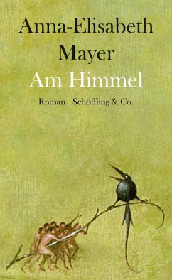 Am Himmel (eBook, ePUB) - Mayer, Anna-Elisabeth