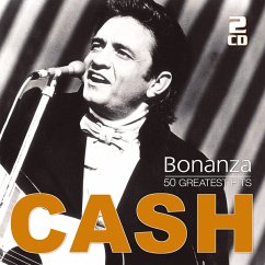 Bonanza-50 Greatest Hits - Cash,Johnny