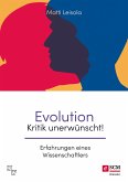 Evolution - Kritik unerwünscht! (eBook, ePUB)