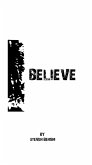 I Believe (eBook, ePUB)