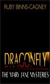 Dragonfly (The Mary Jane Mysteries) (eBook, ePUB)