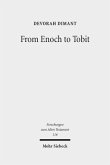 From Enoch to Tobit From Enoch to Tobit