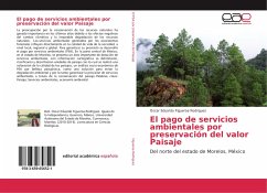 El pago de servicios ambientales por preservación del valor Paisaje