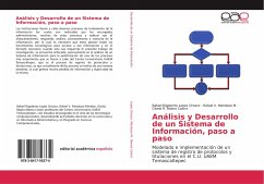 Análisis y Desarrollo de un Sistema de Información, paso a paso - Lopez Orozco, Rafael Rigoberto;Mendoza M., Rafael V.;Baena Castro, Gisela R.