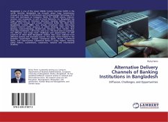 Alternative Delivery Channels of Banking Institutions in Bangladesh