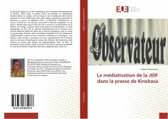 La médiatisation de la JIDF dans la presse de Kinshasa - Masamuna, Arlette