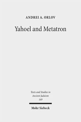 Yahoel and Metatron Yahoel and Metatron