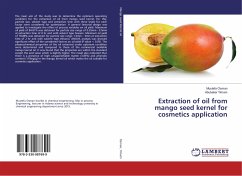 Extraction of oil from mango seed kernel for cosmetics application