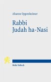 Rabbi Judah ha-Nasi Rabbi Judah ha-Nasi