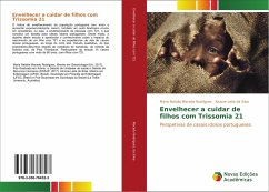 Envelhecer a cuidar de filhos com Trissomia 21