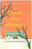 The Twelve-Mile Straight