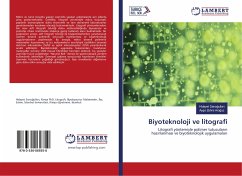 Biyoteknoloji ve litografi - Sariogullari, Hidayet;Aroguz, Ayse Zehra