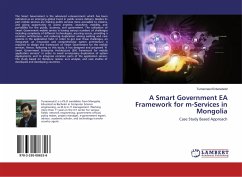 A Smart Government EA Framework for m-Services in Mongolia
