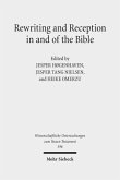 Rewriting and Reception in and of the Bible Rewriting and Reception in and of the Bible
