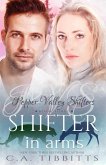 Shifter In Arms (Pepper Valley Shifters, #3) (eBook, ePUB)