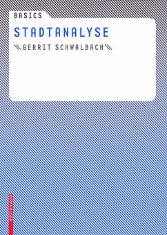 Basics Stadtanalyse (eBook, ePUB) - Schwalbach, Gerrit