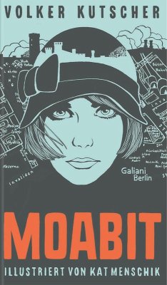 Moabit / Kat Menschiks Lieblingsbücher Bd.4 (eBook, ePUB) - Kutscher, Volker; Menschik, Kat