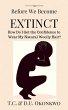Before We Become Extinct: How Do I Get... - Bild 1