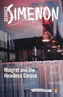 Maigret and the Headless Corpse - Simenon, Georges