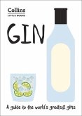 Gin: A Guide to the World's Greatest Gins