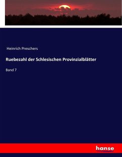 Ruebezahl der Schlesischen Provinzialblätter - Preschers, Heinrich