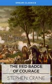 The Red Badge of Courage (Dream Classics) (eBook, ePUB)