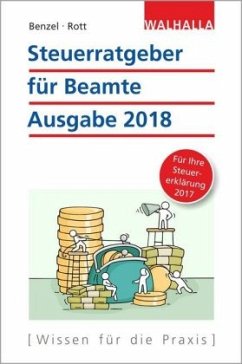 Steuerratgeber für Beamte - Benzel, Wolfgang;Rott, Dirk