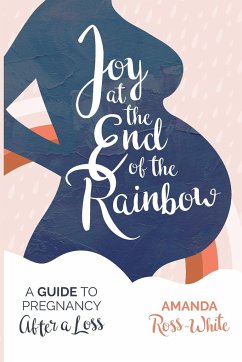 Joy at the End of the Rainbow - Ross-White, Amanda