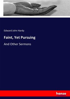 Faint, Yet Pursuing - Hardy, Edward John