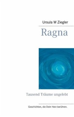 Ragna - Ziegler, Ursula W.