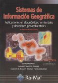Sistemas de información geográfica : aplicaciones en diagnósticos territoriales