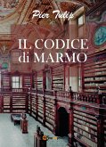 Il Codice di Marmo (eBook, PDF)