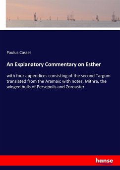 An Explanatory Commentary on Esther