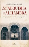 ALQUIMIA EN LA ALHAMBRA, LA