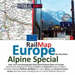 Rail Map Europe - Alpine Special: Specifically designed for Global Interrail and Eurail RailPass holders - Ross, Caty