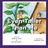 Even Taller Than Me - Bild 1