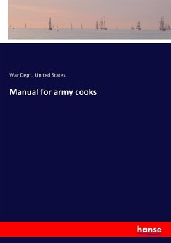 Manual for army cooks - United States, War Dept.
