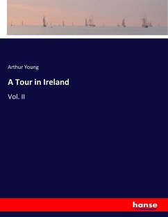 A Tour in Ireland - Young, Arthur