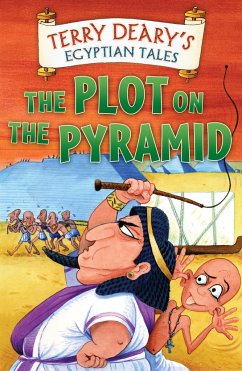 Egyptian Tales: The Plot on the Pyramid - Deary, Terry