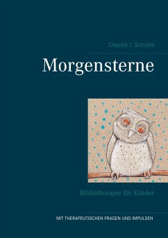 Morgensterne - Schulze, Claudia J.